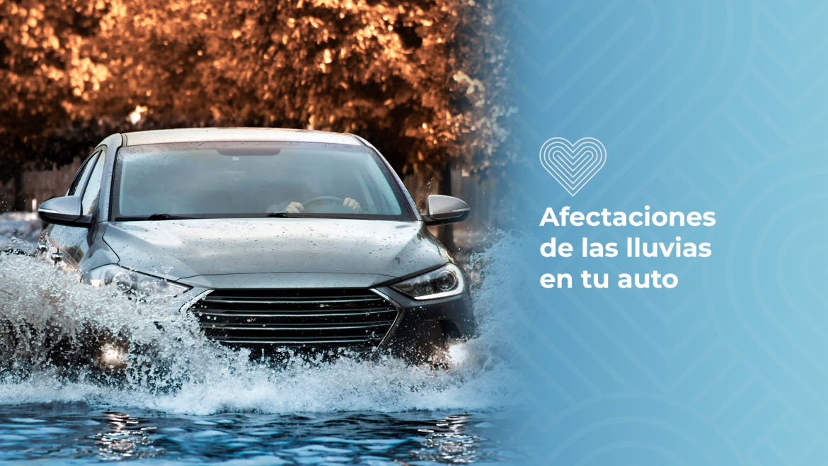 Afectaciones de las lluvias en tu auto 