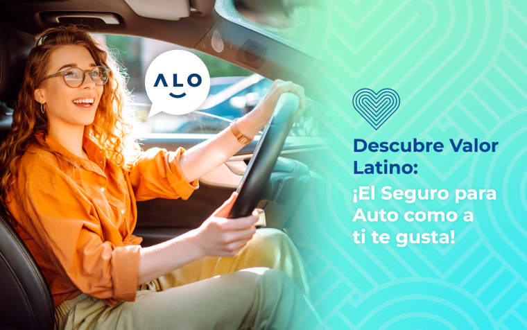 Descubre Valor Latino: ¡El Seguro para Auto como a ti te gusta!