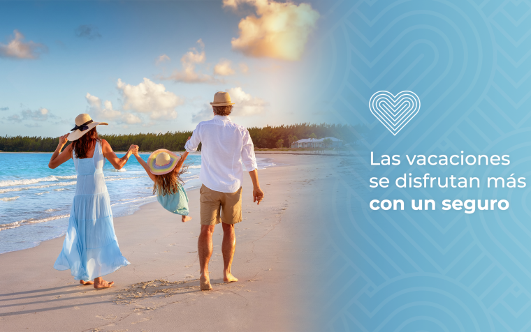 Las vacaciones se disfrutan más con un seguro